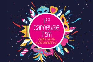 12° Carnevale TSM